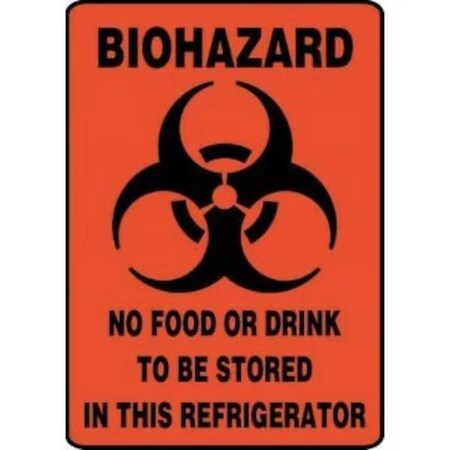 Accuform BIOHAZARD SAFETY SIGN NO FOOD OR MBHZ526XV MBHZ526XV
